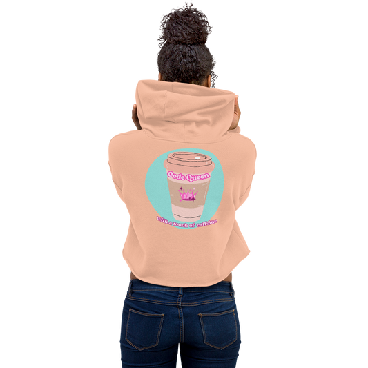 Code Queen with a Touch of Caffeine - Crop Hoodie