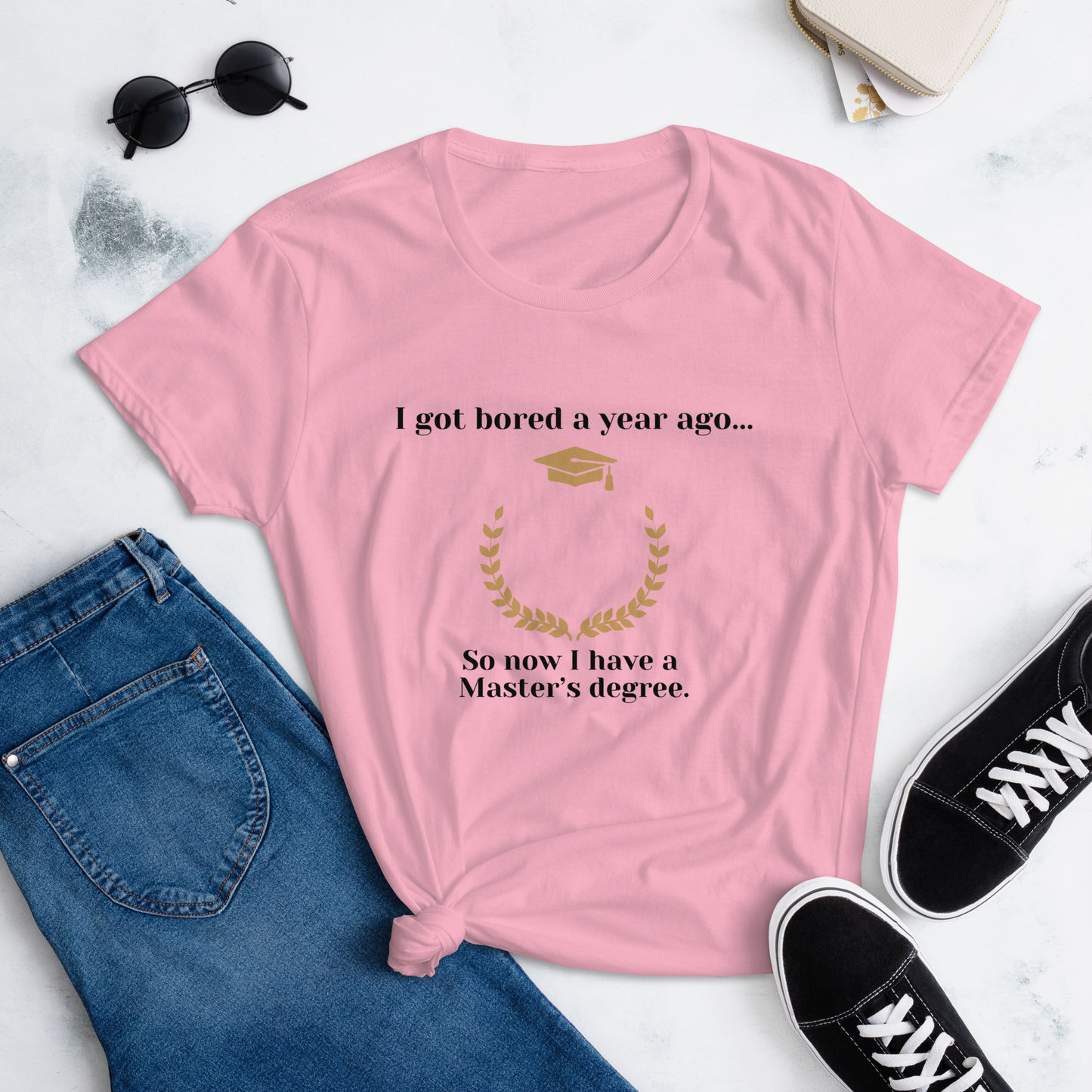 So Now I Have a Masters's Degree - Women's short sleeve t-shirt