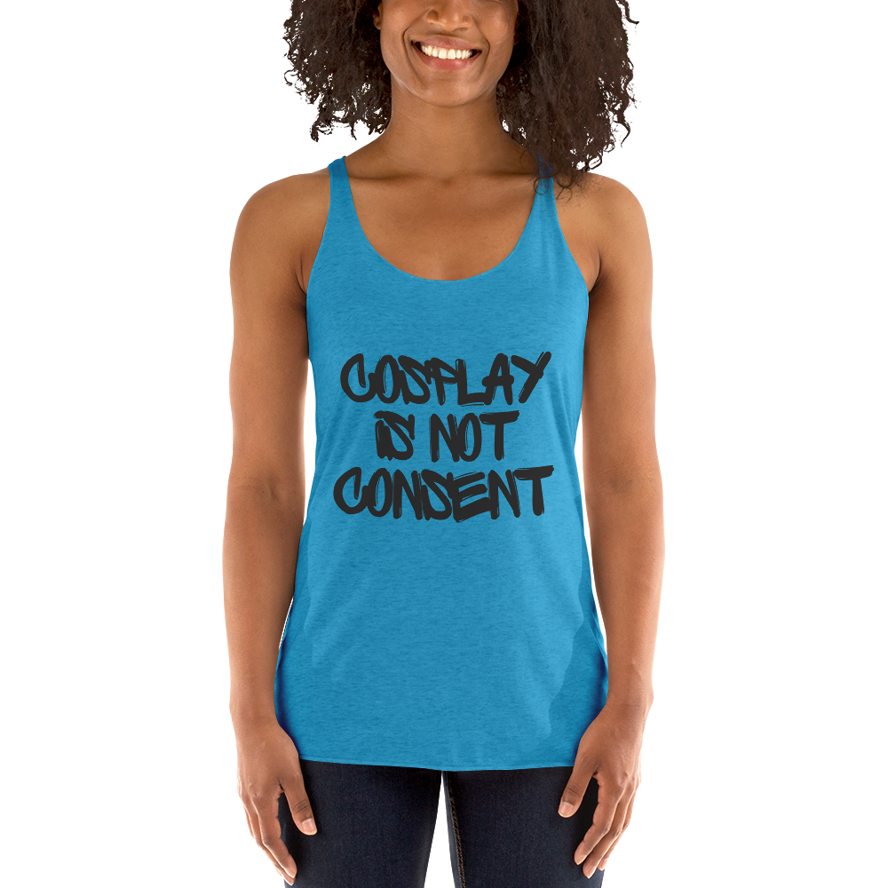 Cosplay is Not Consent - Women's Racerback Tank